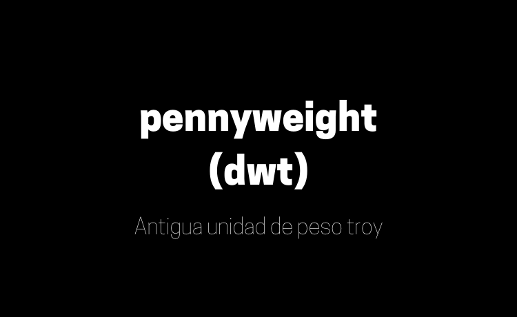 pennyweight-dwt